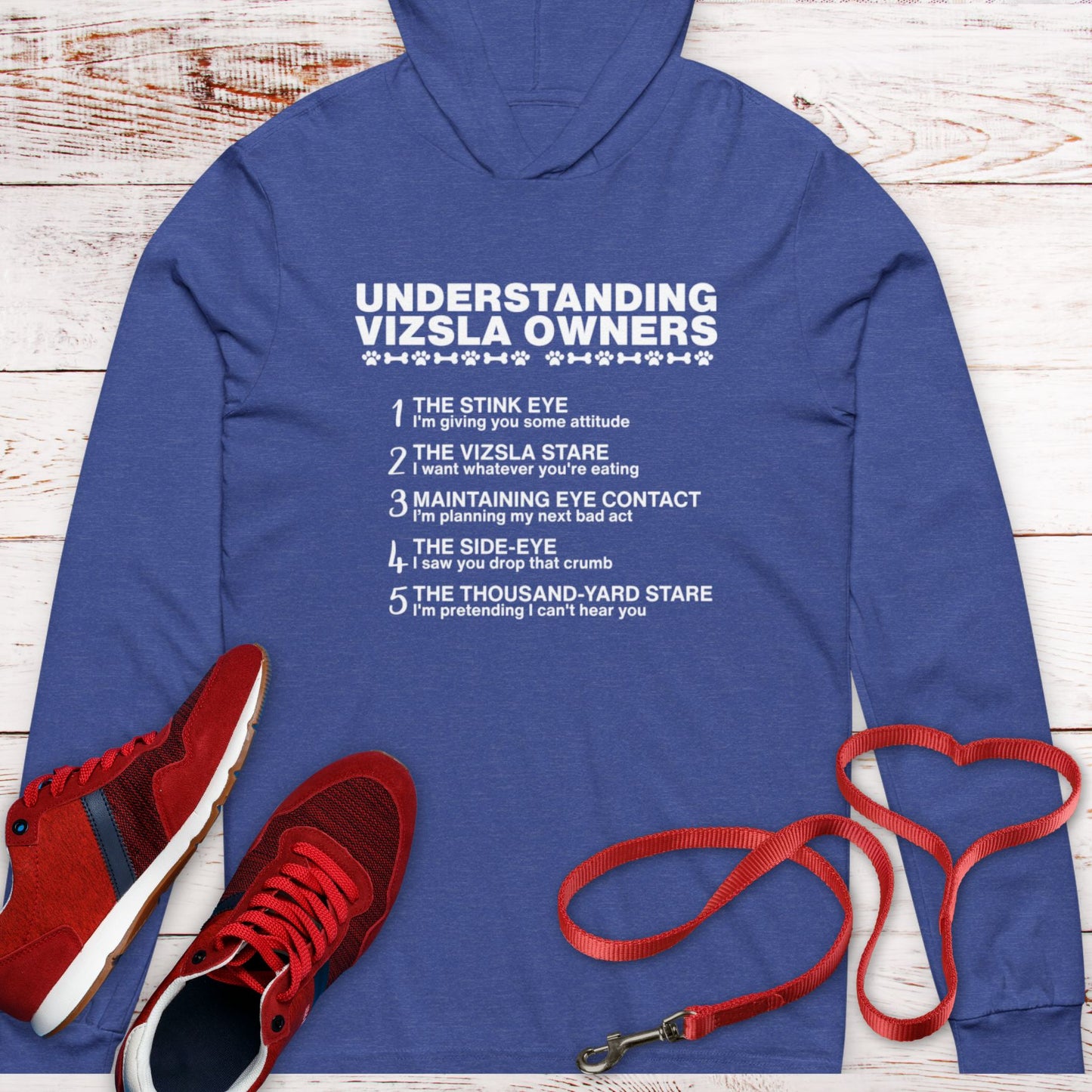 Understanding Vizsla Owners  Hooded T-Shirt