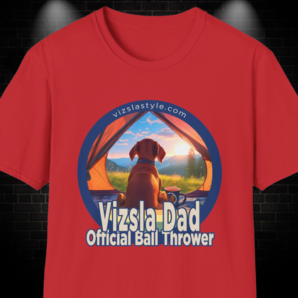 "Vizsla Dad - Official Ball Thrower" T-Shirt - The Only Title That Matters: Official Ball Thrower
