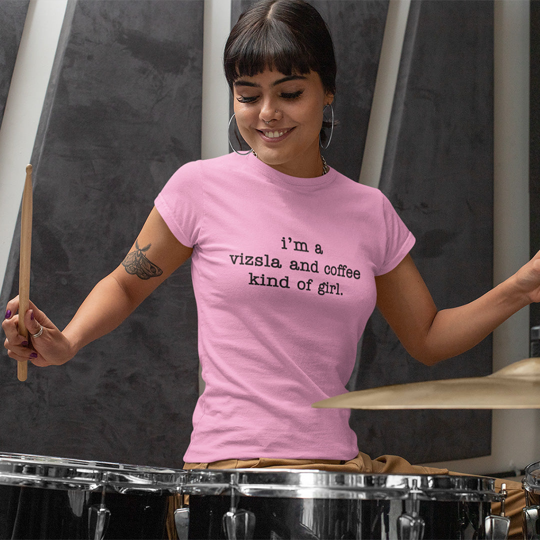 My Vizsla & Coffee Kind of Girl T-Shirt