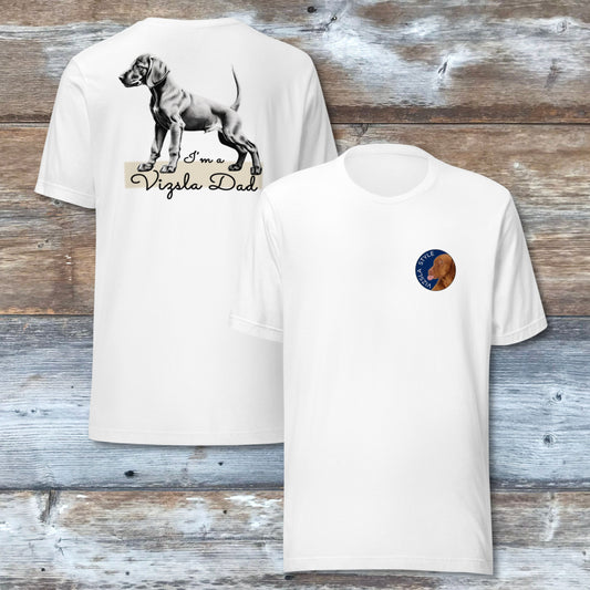 Vizsla Style - Vizsla Dad & Puppy w/ Dark Text T-Shirt