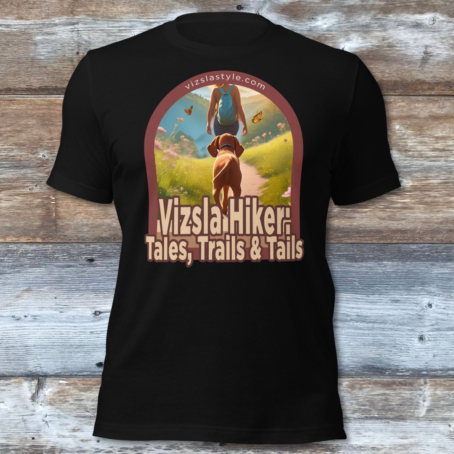 Vizsla Hiker: Tales, Trails & Tails w/ Hiker t-shirt