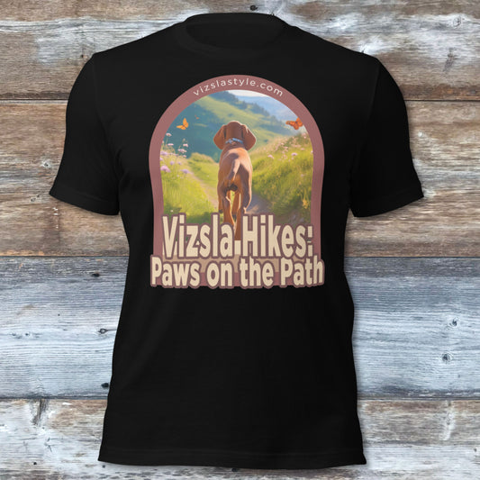 Vizsla Hikes: Paws On The Path Dog t-shirt