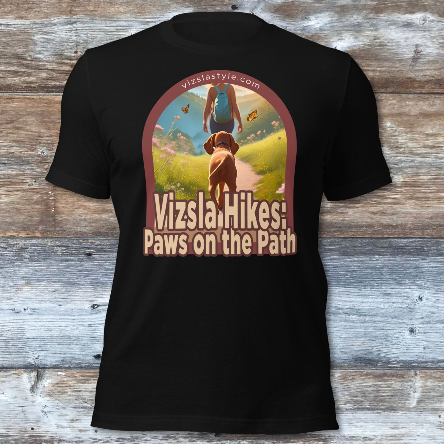 Vizsla Hikes: Paws On The Path w/ Hiker t-shirt