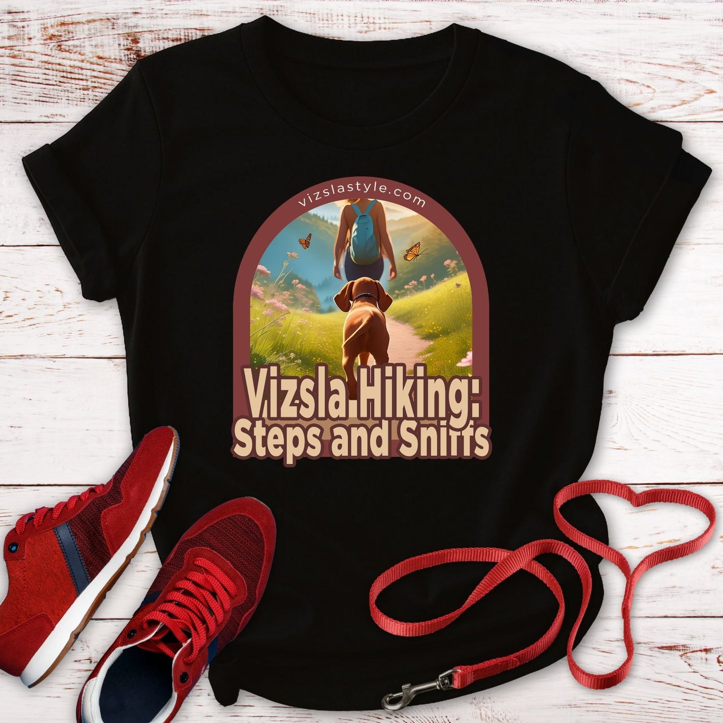 Vizsla Hiking: Steps And Sniffs w/ Hiker t-shirt