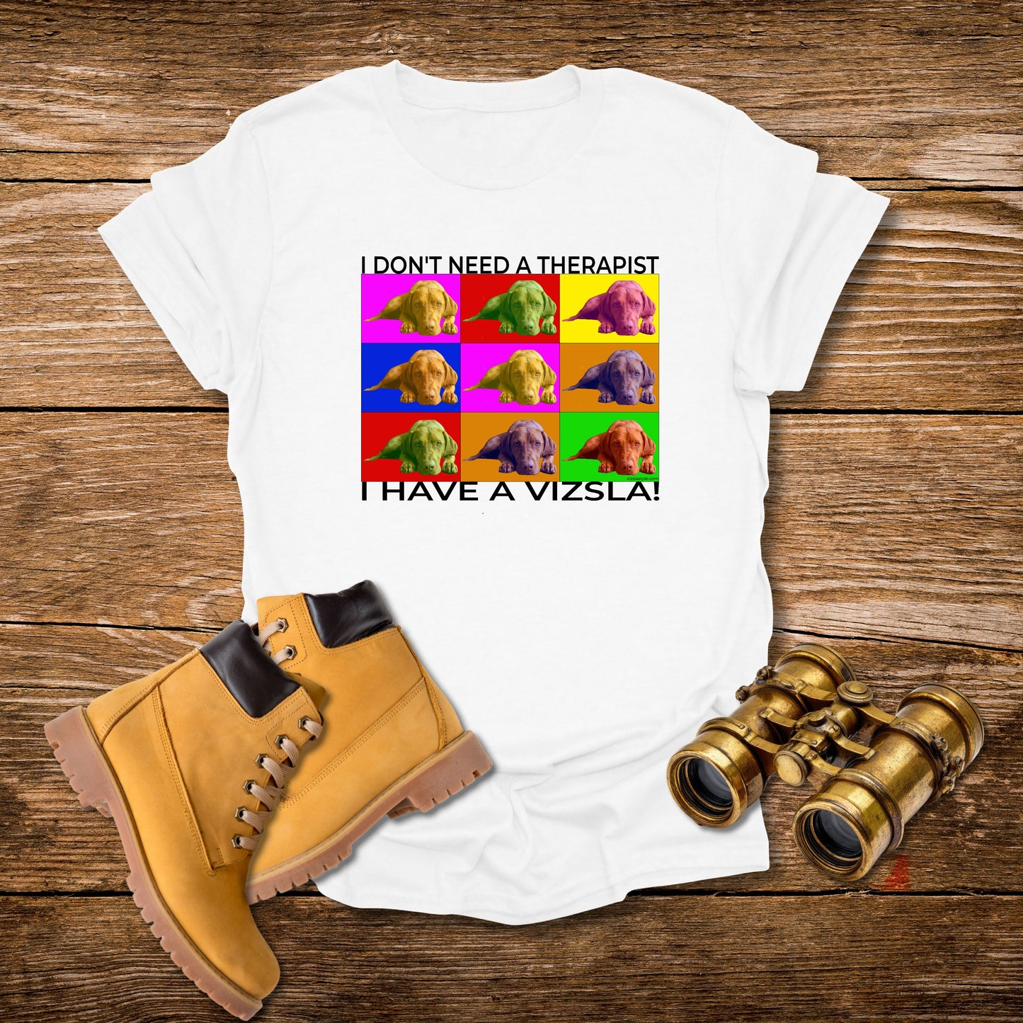 Vizsla Pop Art T-Shirt — "I don't need a therapist - I have a Vizsla!"