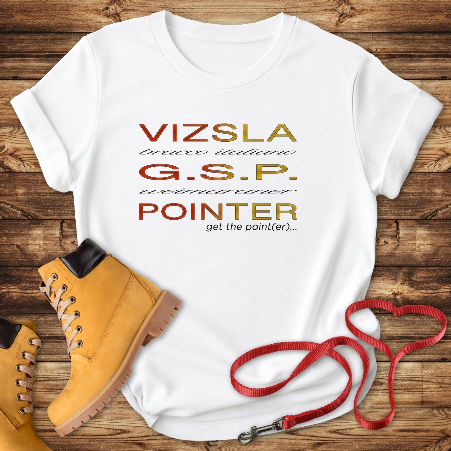 Get The (Vizsla) Pointer T-Shirt