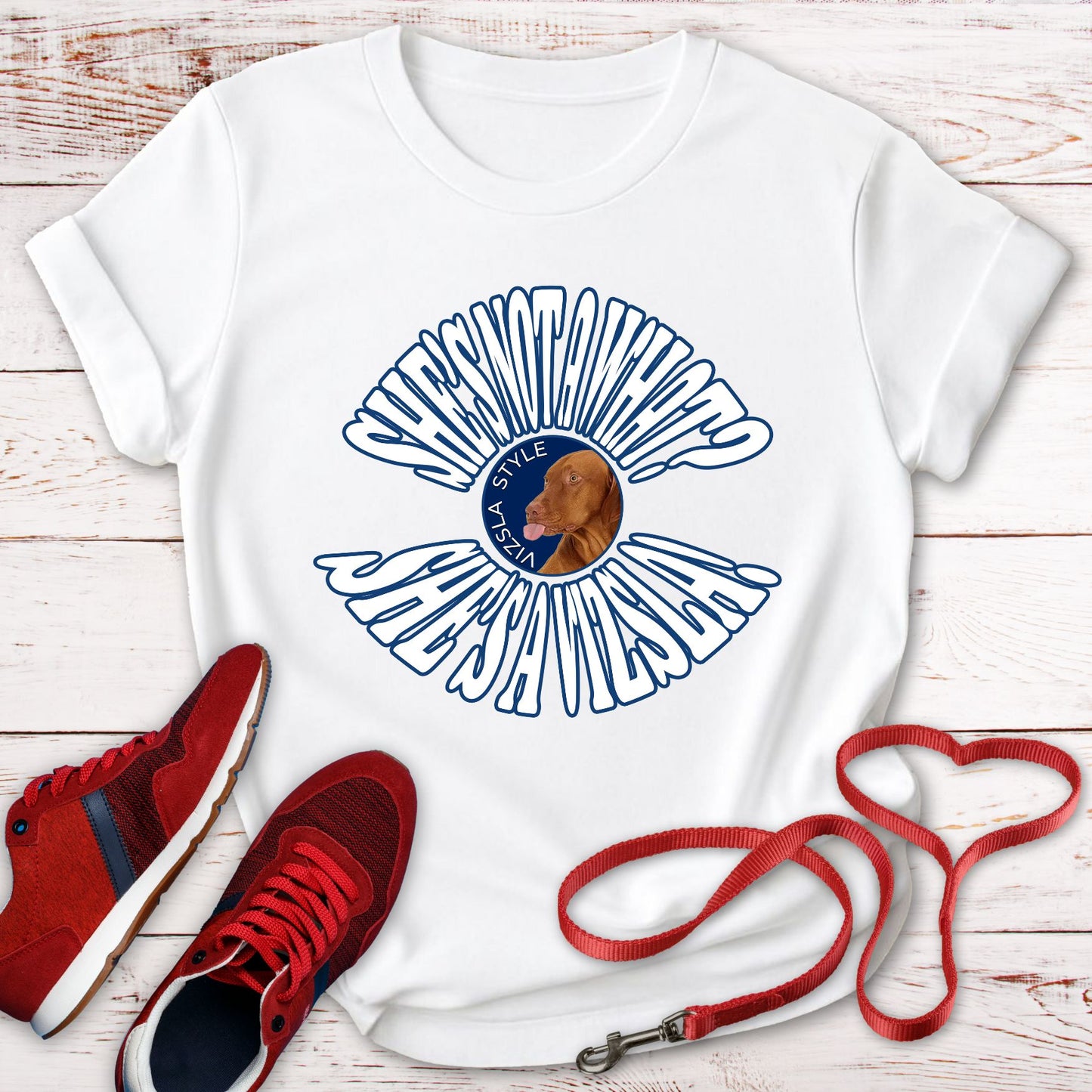She's Not A What? She's A Vizsla Vintage Round Text t-shirt