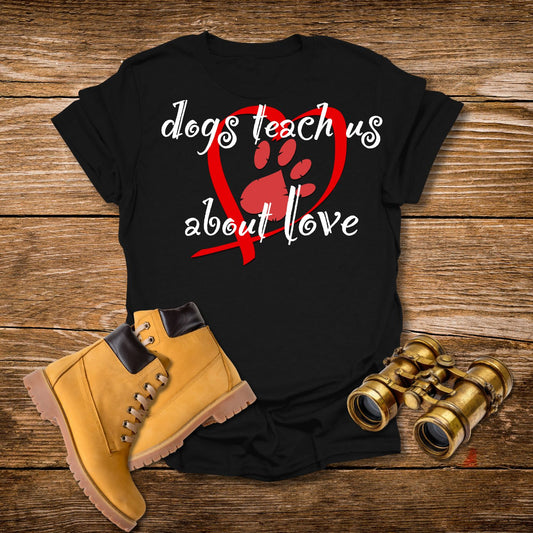Dogs Teach Us Love