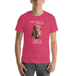 She's Not A What... She's A Vizsla (in Color) All Around Sports T-shirt (Lt Text)