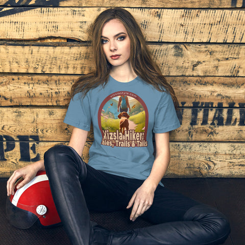 Vizsla Hiker: Tales, Trails & Tails w/ Hiker t-shirt