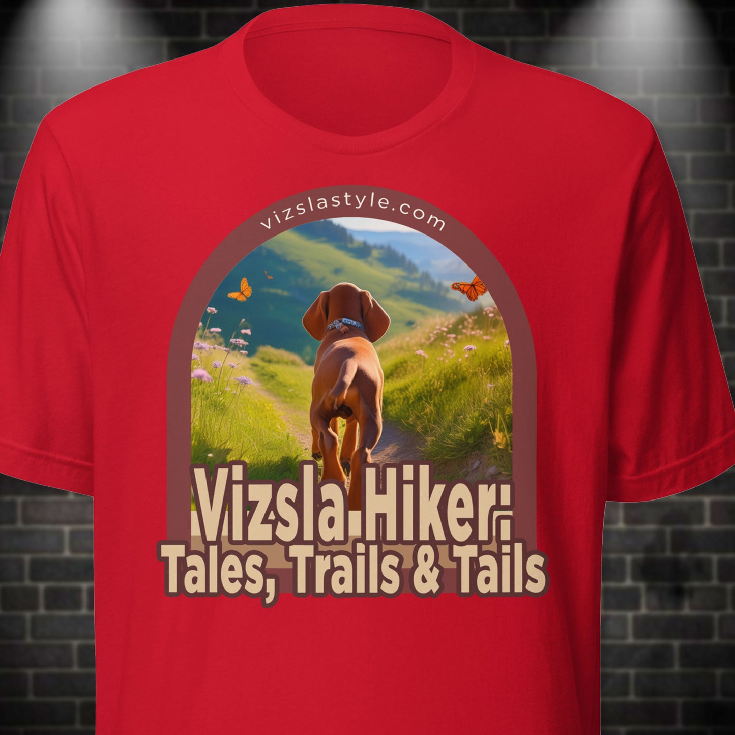 Vizsla Hiker: Tales, Trails & Tails Dog t-shirt