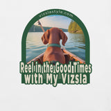 Reel In The Good Times With My Vizsla! t-shirt