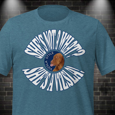 She's Not A What? She's A Vizsla Vintage Round Text t-shirt