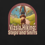 Vizsla Hiking: Steps And Sniffs w/ Hiker t-shirt
