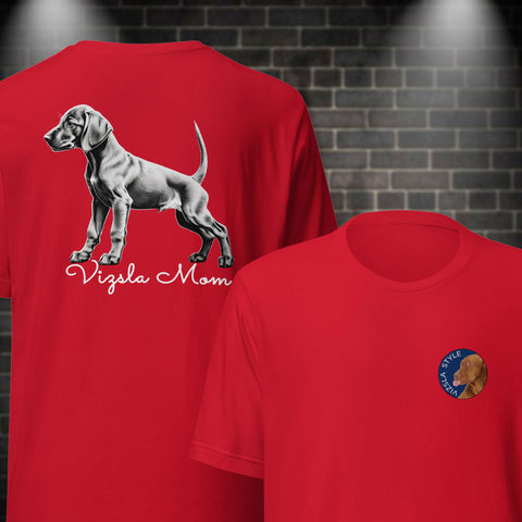 Vizsla Style - Vizsla Mom & Puppy w/ Light Text T-Shirt