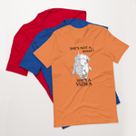 She's Not A What... She's A Vizsla! All Around Sports T-shirt (Dk Text)