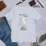 He's Not A What... He's A Vizsla - All Around Sports T-shirt (Dk Text)