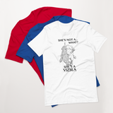 She's Not A What... She's A Vizsla! All Around Sports T-shirt (Dk Text)