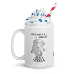 He's not a what? He's a Vizsla line art white 15oz. ceramic mug with whipped cream and straw