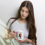 He's not a what? He's a Vizsla 15oz. white ceramic mug with girl holding